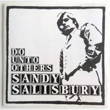 SANDY SALISBURY Do Unto Others (Sonic Past Music – SCM 9001) USA 2003 compilation CD of 1969 unreleased album + Bonus (Curt Boettcher) Folk, Pop Rock, Sunshine Pop